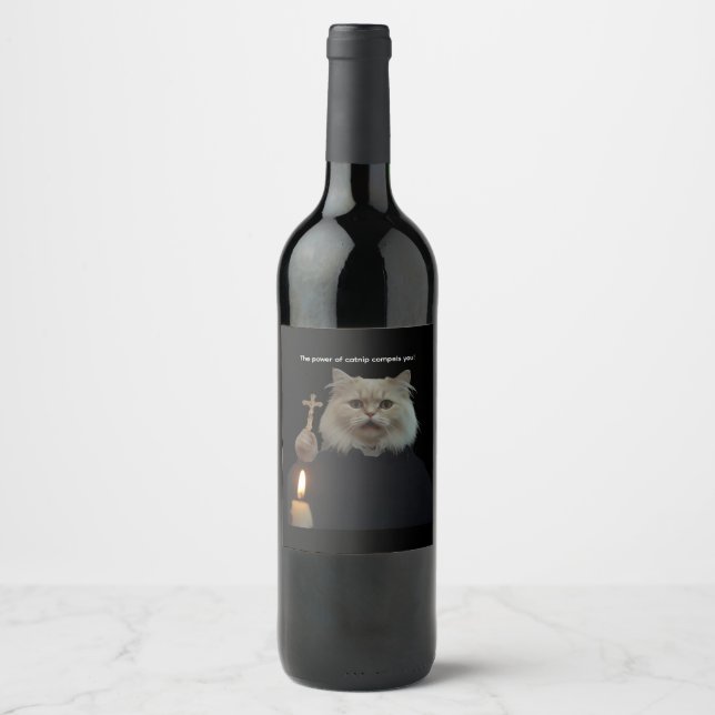 Funny Cat Exorcist Wine Label - Catnip Compels You (Front)