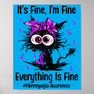 Funny Cat Fibromyalgia Awareness Fibro Warrior Poster
