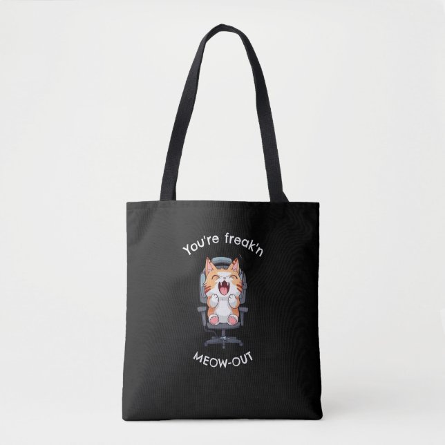 Funny Cat Freak'n Meow Out Tote Bag (Front)