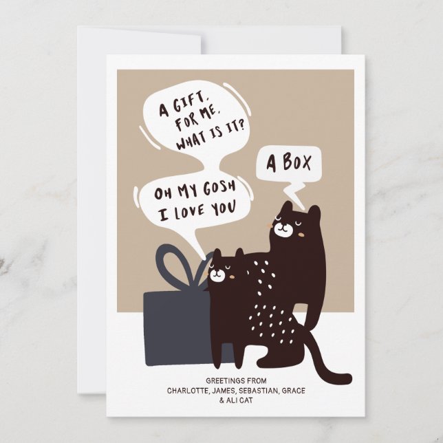 Funny Cat Gift (ideal for many occasions) Humor Holiday Card (Front)