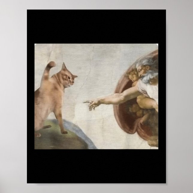 Funny Cat God Creation Of Adam Meme Michelangelo J Poster (Front)