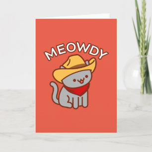 Funny Cat Greeting Card: MEOWDY Card