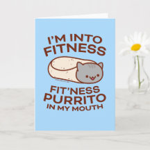 Funny Cat Greeting Card: PURRITO FITNESS
