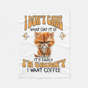 Funny Cat Grumpy Coffee Lover Sarcastic I Want Cof Fleece Blanket