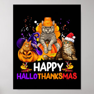 Funny Cat Happy Hallothanksmas Halloween Thanksgiv Poster