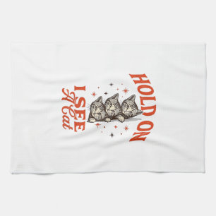 Funny Cat Hold On I See A Cat Vintage Shirt Design Tea Towel