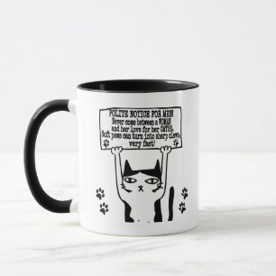 Funny Cat Holding A Warning Banner For Men Mug