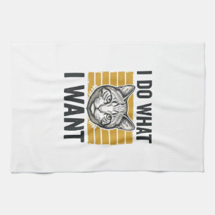 Funny Cat I Do What I Want Vintage Engraving Shirt Tea Towel