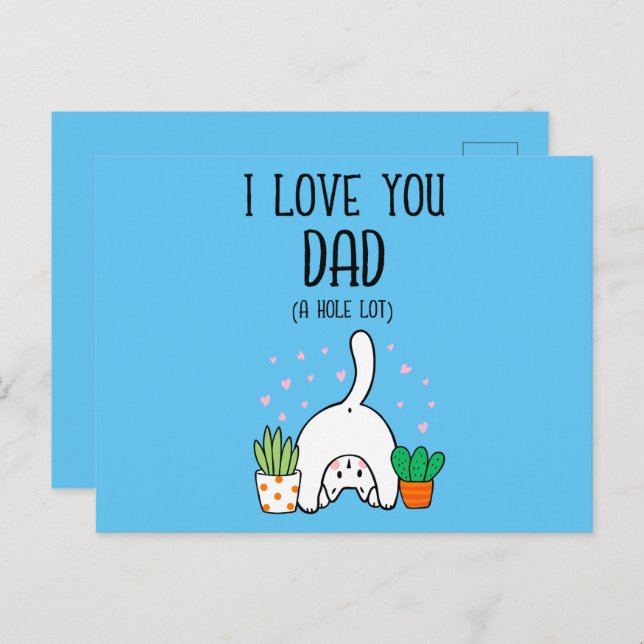 Funny Cat I Love You Dad A Hole Lot Postcard (Front/Back)