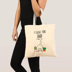 Funny Cat I Love You Dad A Hole Lot Tote Bag