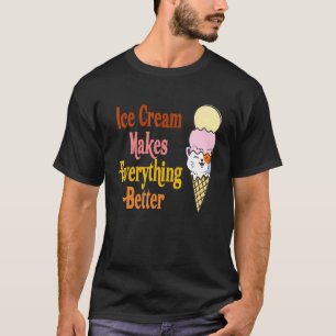 Funny Cat Ice Cream Makes Everything Better Cat Sc T-Shirt