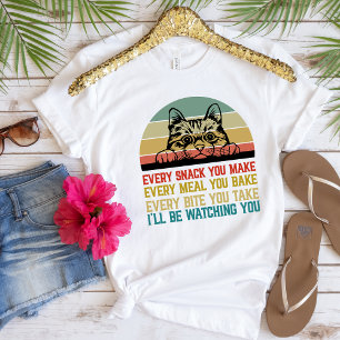 Funny Cat I'll Be Watching You T-Shirt