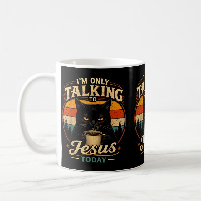 Funny Cat Im Only Talking To Jesus Today Coffee Mug (Left)