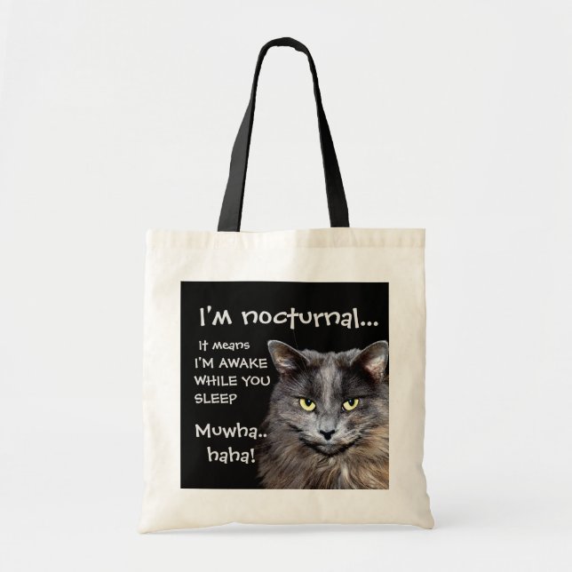 Funny Cat is Nocturnal Evil Laugh  Tote Bag (Front)