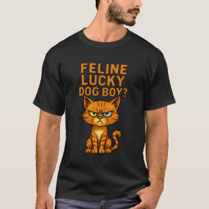 Funny Cat Joke Humour For Men Women T-Shirt