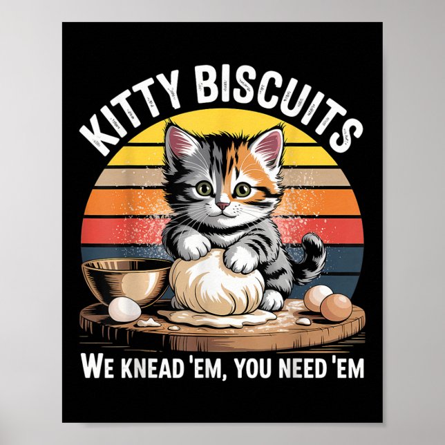 Funny Cat Kneading Dough Retro Kitty Biscuits Desi Poster (Front)