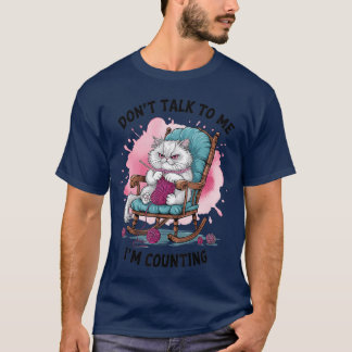 Funny Cat Knits Lover Dontalko Me Im Counting Knit T-Shirt