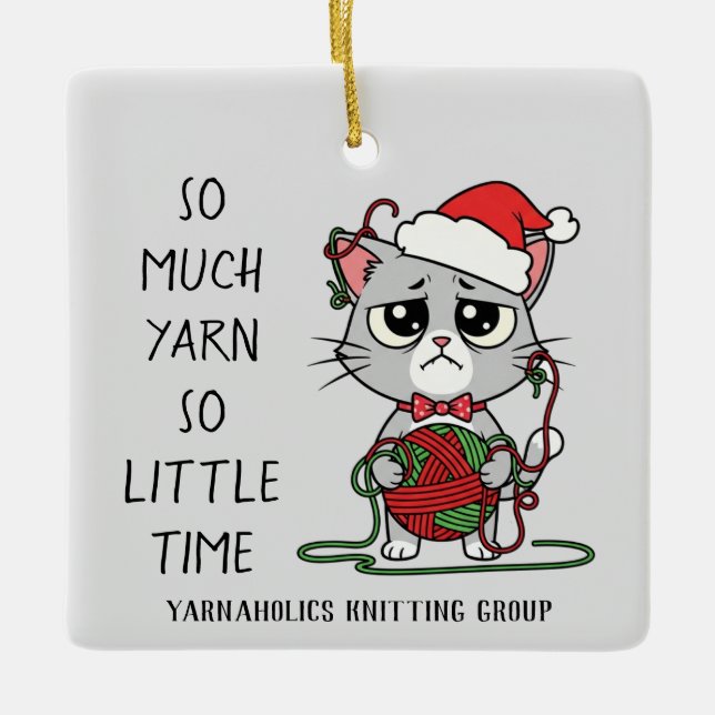 Funny Cat Knitting Group So Much Yarn Christmas Ceramic Ornament (Front)