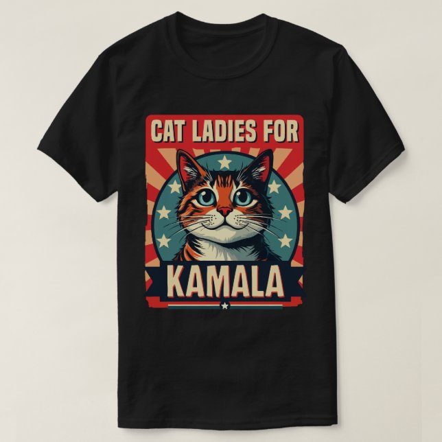 Funny Cat Ladies for Kamala Vote For 2024 T-Shirt (Design Front)