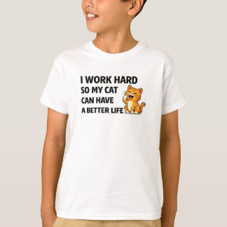 Funny Cat Lover Coffee Mug – I Work Hard So My Cat T-Shirt