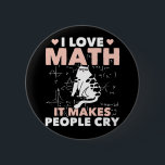 Funny Cat Lover Mathematics Humour Maths Nerd 6 Cm Round Badge<br><div class="desc">Cat Math and School Teacher Jokes. Funny Cat Lover Mathematics Humour Maths Nerd.</div>