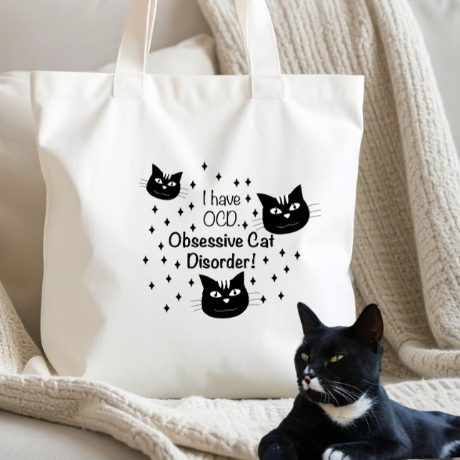 Funny Cat lover, Obsessive Cat Disorder Tote Bag (Creator Uploaded)