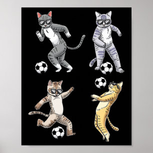 Funny Cat Lover Playing Soccer Player Pet Kittens Poster
