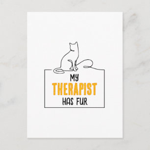 Funny Cat Lover Quote My Therapist Has Fur Gift Postcard