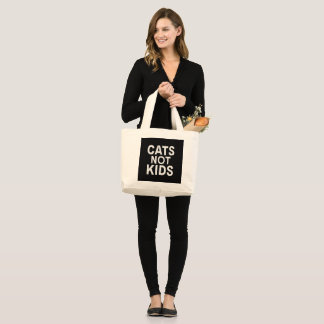 Funny Cat Lover Shirt - Cats Not Kids Design Large Tote Bag