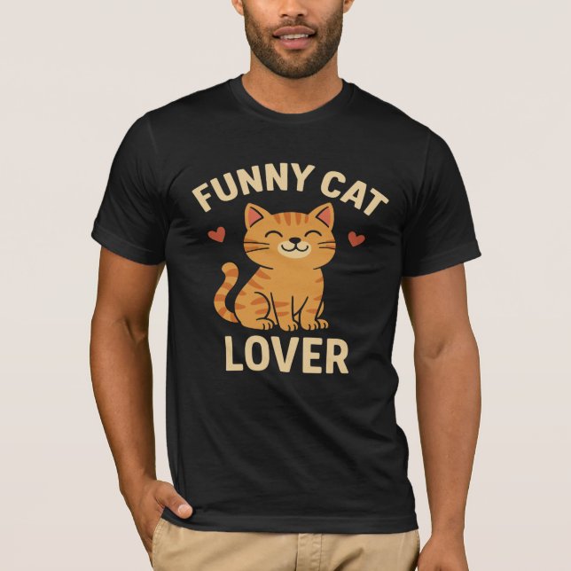 Funny Cat Lover T-Shirt – Cute & Hilarious Cat (Front)