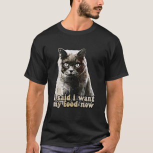 Funny cat meme for cat lovers and kitten owners T-Shirt