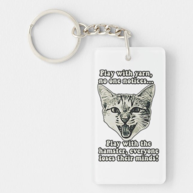 Funny cat meme for cat persons and cat lovers key ring (Front)