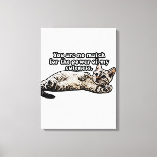 Funny cat meme for kitty owners and cat owners canvas print