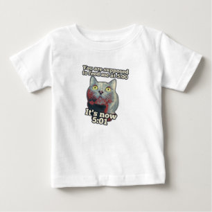 Funny cat meme for kitty persons and cat lovers baby T-Shirt