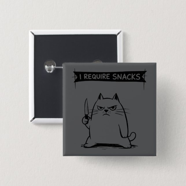Funny Cat Meme I Require Snacks  15 Cm Square Badge (Front & Back)