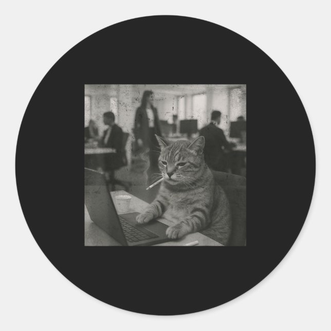 Funny Cat Meme Smoking Cigarette At Work Humour  Classic Round Sticker (Front)
