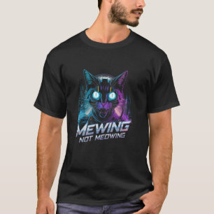 Funny Cat Meme Tshirt Mewing LooksMax Meowing Cat