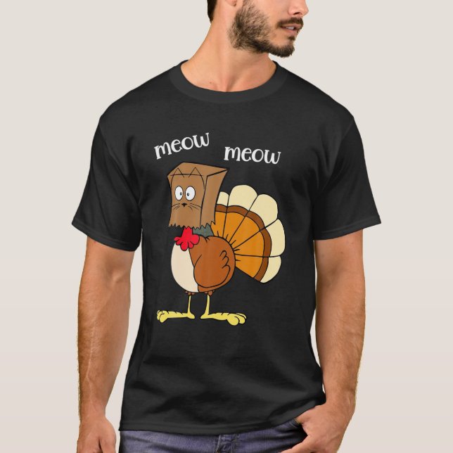 Funny Cat Meow Turkey Fake Cat Thanksgiving Family T-Shirt (Front)