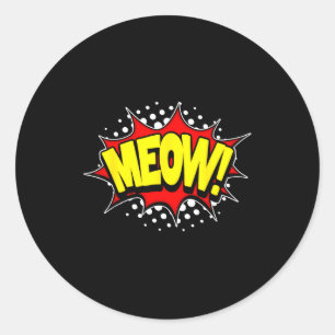 Funny cat meow! verb action word comic book style classic round sticker
