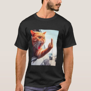 Funny Cat Middle Finger Hilarious Cat In The Car C T-Shirt