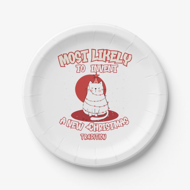 Funny Cat Most Likely To Invent a New Christmas Tr Paper Plate (Front)