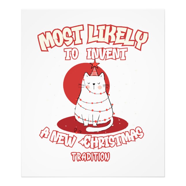 Funny Cat Most Likely To Invent a New Christmas Tr Photo Print (Front)