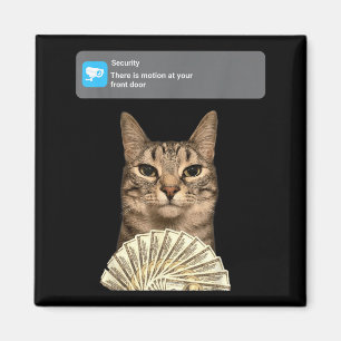 Funny Cat Motion Meme Women Men Magnet