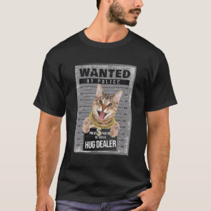 Funny Cat Mugshot Wanted Hugs Dealer Cute Kittens T-Shirt