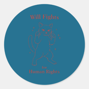 Funny cat mum dad cat lover will fights for human classic round sticker
