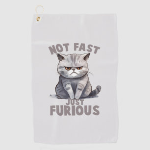 Funny Cat - Not Fast, Just Furious Golf Towel