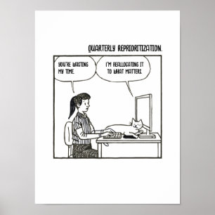Funny Cat Office Work Humour Corporate Cartoon Poster