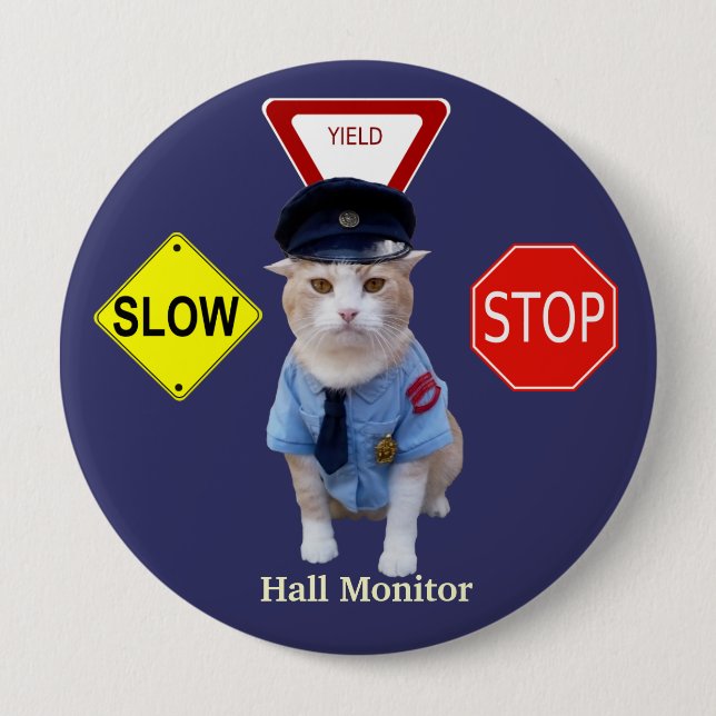 Funny Cat Officer/Hall Monitor 10 Cm Round Badge (Front)