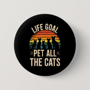 Funny Cat Parent Vet Tech Vetinary Life Goal Pet A 6 Cm Round Badge