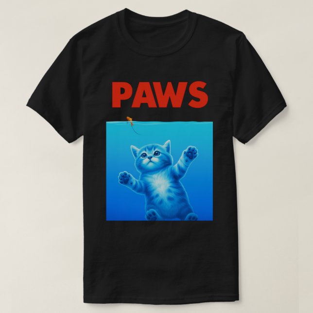 Funny Cat “PAWS” Parody Design – Cute Kitten Joke  T-Shirt (Design Front)